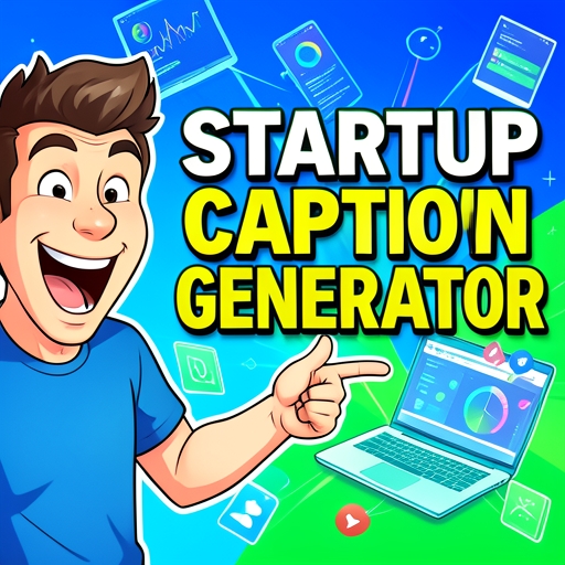 Startup Caption Generator
